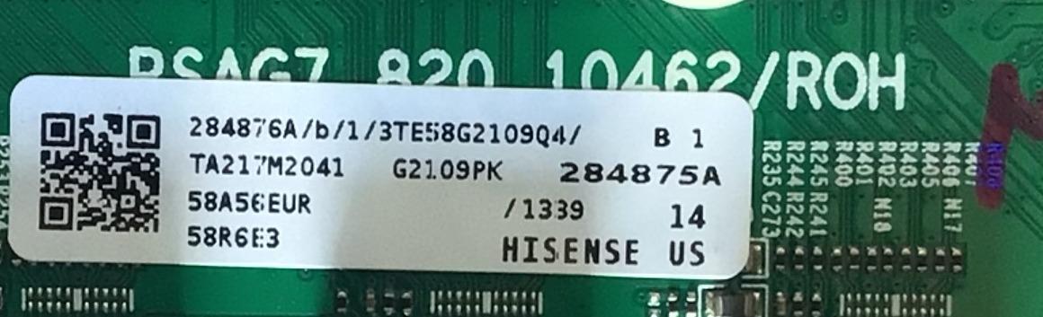 MAIN FUENTE PARA TV HISENSE·ROKU TV 4K·UHD·HDR / NUMERO DE PARTE 284876 / RSAG7.820.10462/ROH / 284875 / 58A56EUR / H41802PNJ55A2 / PANEL HD580X1U91-L1 / DISPLAY CV580U1-T01 REV:01 / MODELO 58R6E3 58A56EUR - Imagen 2
